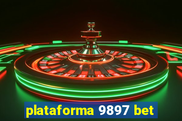 plataforma 9897 bet